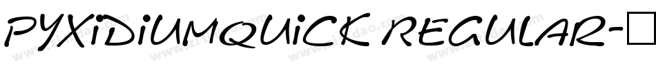 PyxidiumQuick Regular字体转换